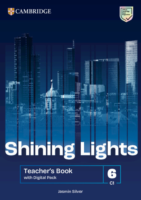 Shining Lights C1 Level 6 Teacher's Book with Digital Pack