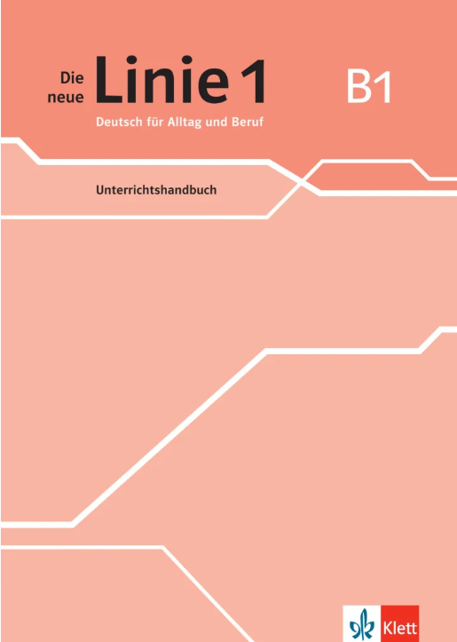 Die neue Linie 1 B1, Unterrichtshandbuch