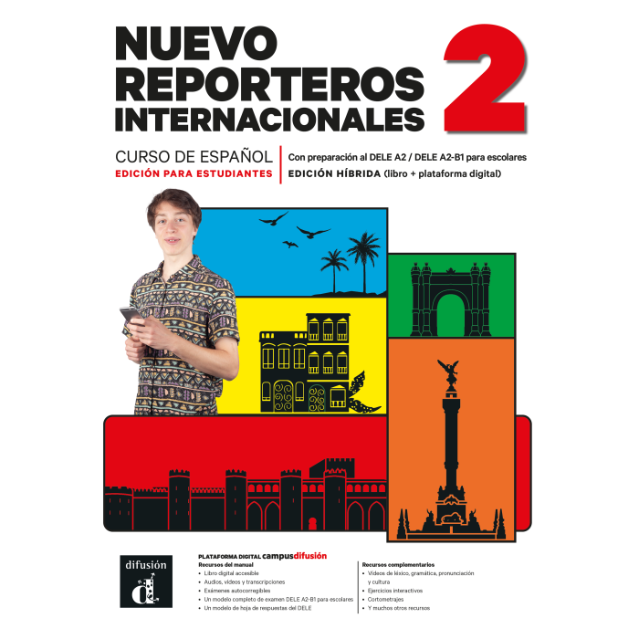 Nuevo Reporteros internacionales 2 Edición híbrida para estudiantes
