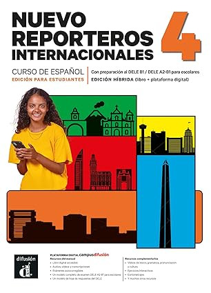 Nuevo Reporteros internacionales 4 Edición híbrida para estudiantes