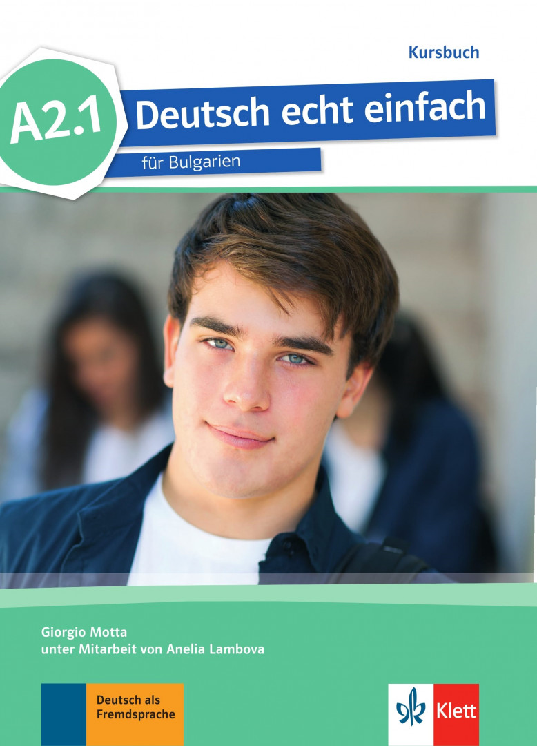 Deutsch echt einfach fur Bulgarien A2.1 Kursbuch