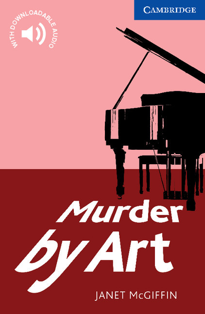 Cambridge English Readers: Upper-Interm. Murder by Art Level 5