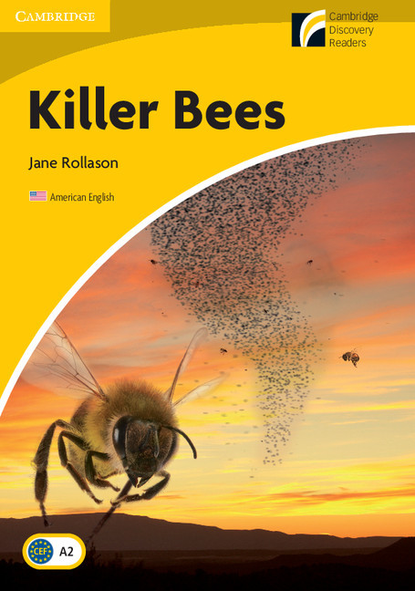 Cambridge Experience Readers: Killer Bees Level 2 Elementary/Lower-intermediate American English