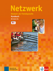 Netzwerk B1Deutsch als Fremdsprache. Kursbuch mit 2 Audio-CDs