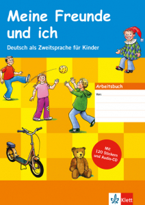 Meine Freunde und ich Arbeitsbuch mit Stickern + Audio-CD