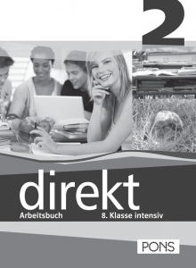 DIREKT 2 8.Klasse intensiv Arbeitsbuch