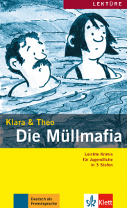 Die MüllmafiaLeichte Krimis für Jugendliche in 3 Stufen. Buch + Audio-Online