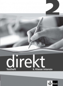 DIREKT 2 8.Klasse intensiv Testheft