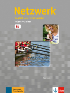 Netzwerk B1Deutsch als Fremdsprache. Intensivtrainer