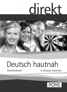 Deutsch hautnah Arbeitsbuch 9.Klasse intensiv