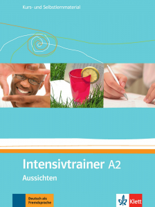 Intensivtrainer A2Deutsch als Fremdsprache für Erwachsene. Kurs- und Selbstlernmaterial