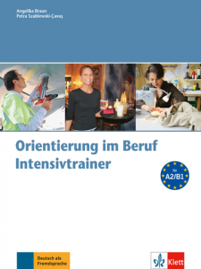 Orientierung im BerufIntensivtrainer mit Audio-CD