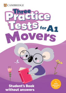 Three Practice Tests for Cambridge YLE Movers Student's Book without Answers with Audio (Cambridge Young Learners English Tests)
