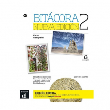 Bitácora 2 Nueva edición Edición híbrida - Libro del alumno