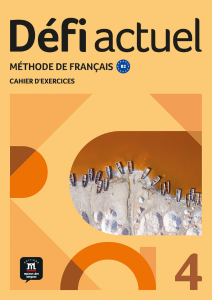 Défi actuel 4 Cahier d'exercices