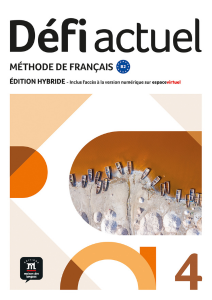 Défi actuel 4 Livre de l'élève Édition hybride