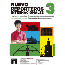 Nuevo Reporteros internacionales 3 Edición híbrida para estudiantes