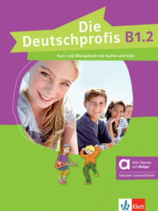 Die Deutschprofis B1.2, Kurs-/Übungsbuch - hybrid