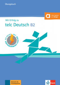 Mit Erfolg zu telc B2, Übungsbuch