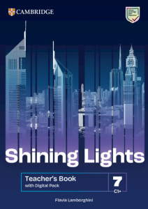 Shining Lights C1+ Level 7 Teacher's Book with Digital Pack