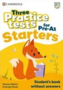 Three Practice Tests for Cambridge YLE Starters Student's Book without Answers with Audio (Cambridge Young Learners English Tests)