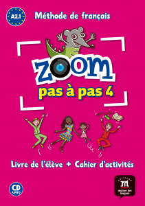 Zoom 4 Pas a pas A2.1