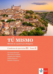 Tú mismo para Bulgaria B1 tomo 3 Cuaderno de ejercicios + Audio