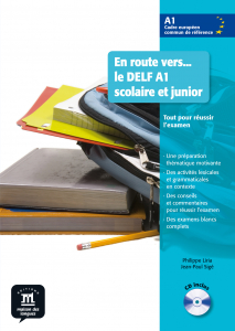 En route vers... le DELF A1 scolaire et junior ? Nivel A1 Libro del alumno + CD