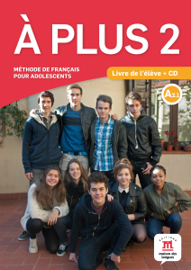 A Plus 2 Livre de leleve A2.1 + CD