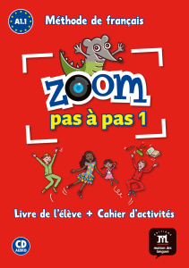 Zoom 1 Pas a pas A1.1