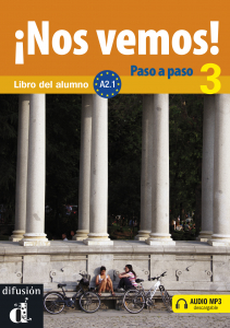 Nos vemos! Paso a paso 3  Nivel A2.1 Libro del alumno + MP3 descargable