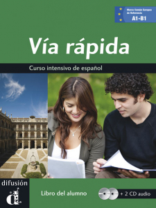 Via rapida ? Nivel A1-B1 Libro del alumno + 2 CD