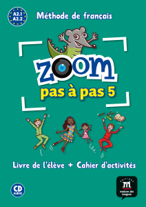 Zoom 5 Pas a pas A2.1/A2.2