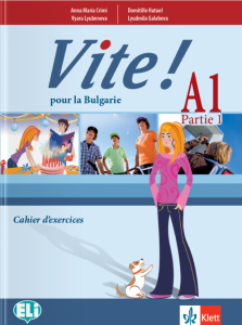 Vite! Pour la Bulgarie A1 Partie 1 Cahier d'exercices + audio