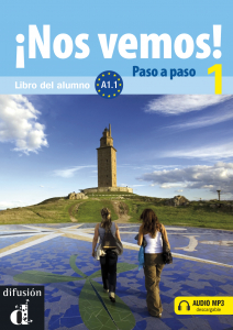 Nos vemos! Paso a paso 1  Nivel A1.1 Libro del alumno + MP3 descargable