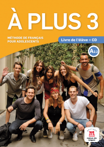 A Plus 3 Livre de leleve A2.2 + CD