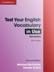 Test Your English Vocabulary in Use Elementary with Answers 2 ed.