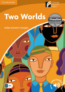 Cambridge Experience Readers: Two Worlds Level 4 Intermediate