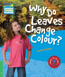 Why Do Leaves Change Colour? Level 3 Factbook