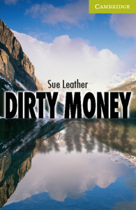 Cambridge English Readers: Dirty Money Starter/Beginner