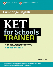 KET for Schools Trainer Six Practice Tests without Answers