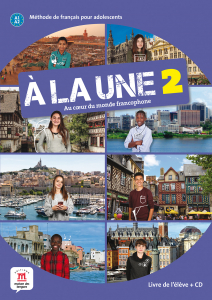 A la une 2  A1-A2 Livre de l’eleve + CD