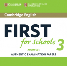 Cambridge English First for Schools 3 Audio CDs