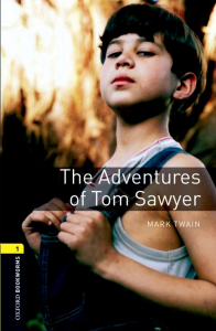 Oxford Bookworms Library Level 1: The Adventures of Tom Sawyer