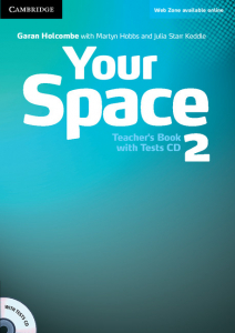 Your Space Level 2 Teacher's Book with Tests CD