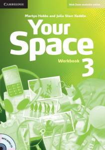 Your Space Level 3 Workbook with Audio CD