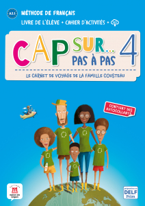 Cap sur…  pas a pas 4 A2.1  Livre de l’eleve + Cahier d’activites + CD + MP3