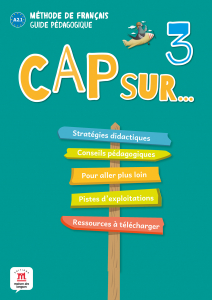 Cap sur… 3 A2.1 Guide pedagogique