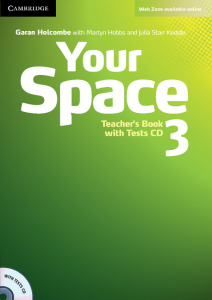 Your Space Level 3 Teacher's Book with Tests CD