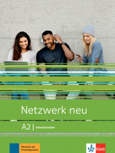 Netzwerk neu A2Deutsch als Fremdsprache. Intensivtrainer